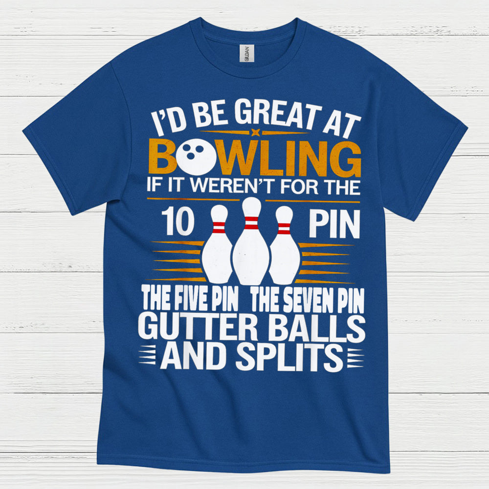 Great At Bowling Funny Humor T Shirt