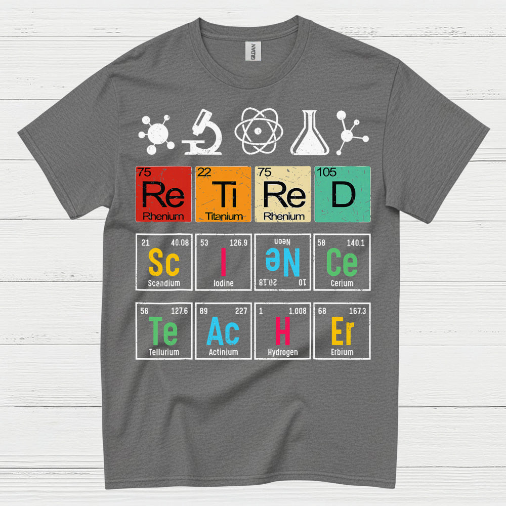 Science Teacher Retired T Shirt