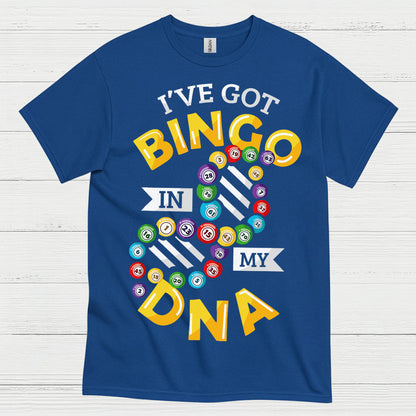 Ive Got Bingo In My DNA T Shirt