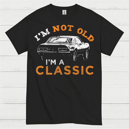 Classic Never Old Car T Shirt