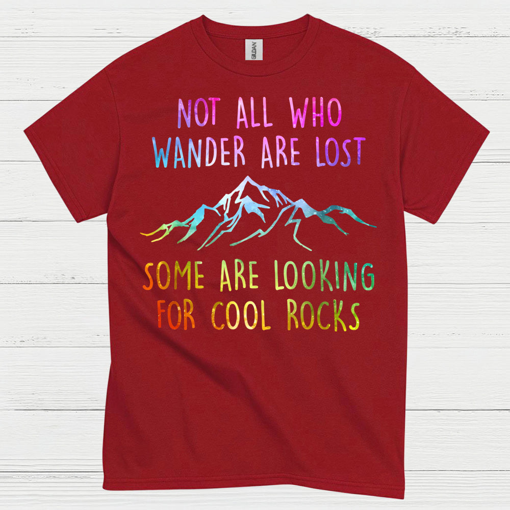 Not All Who Wander Are Lost Rock Hunter T Shirt
