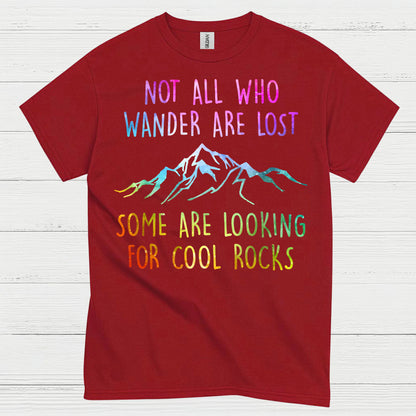 Not All Who Wander Are Lost Rock Hunter T Shirt