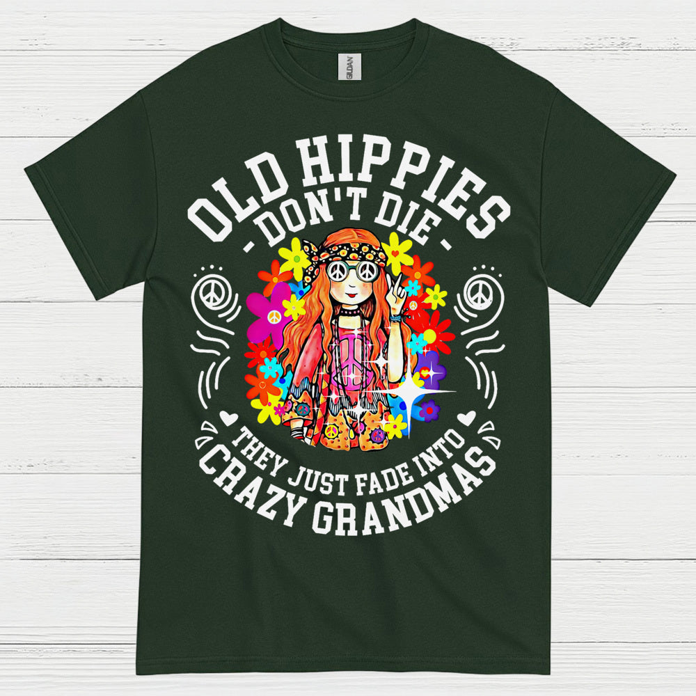 Old Hippies Dont Die Crazy Grandma T Shirt