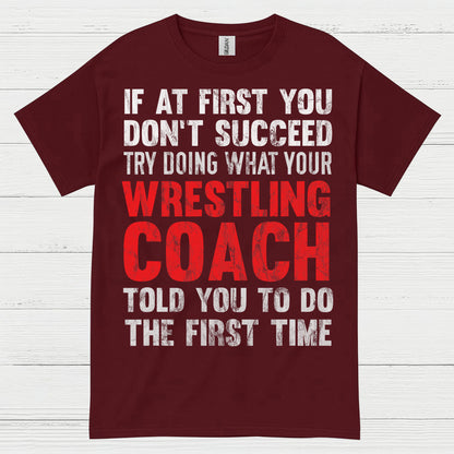Wrestling Coach Motivation Quote T Shirt