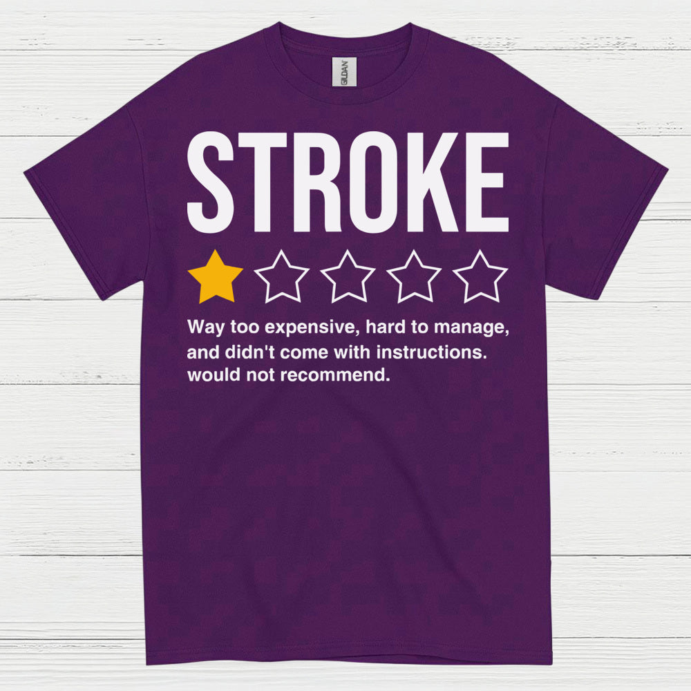 Stroke Review Humor Awareness T Shirt