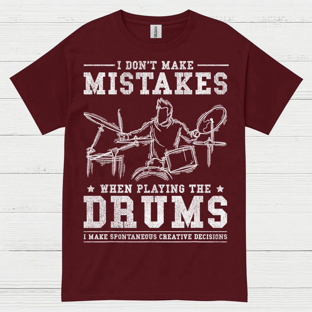 No Mistakes Drummer T Shirt