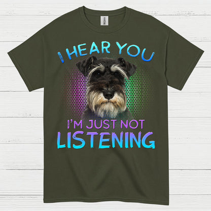Funny Schnauzer Not Listening Dog Lover T Shirt