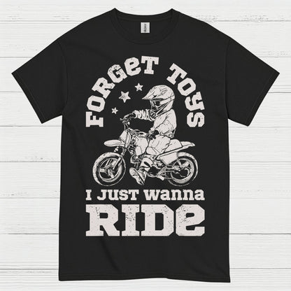Forget This Just Wanna Ride Motocross T Shirt