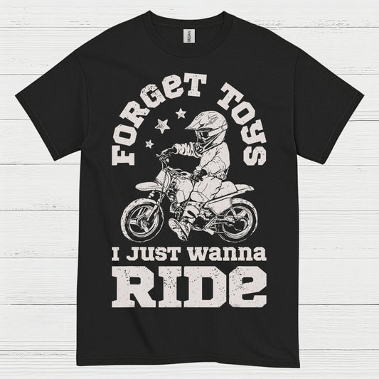 Forget This Just Wanna Ride Motocross T Shirt