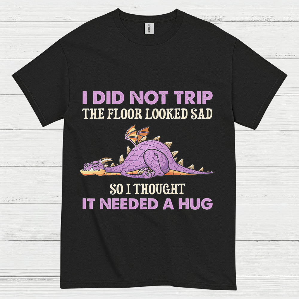 I Did Not Trip Dragon T Shirt