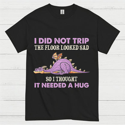 I Did Not Trip Dragon T Shirt