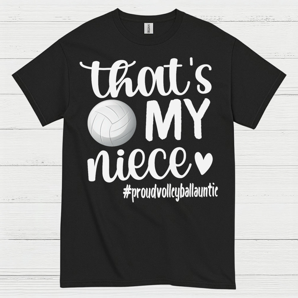 That’s My Niece Volleyball T Shirt