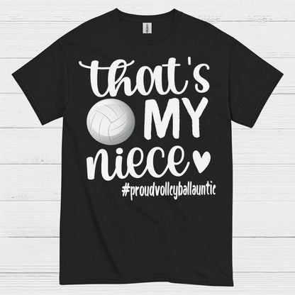 That’s My Niece Volleyball T Shirt