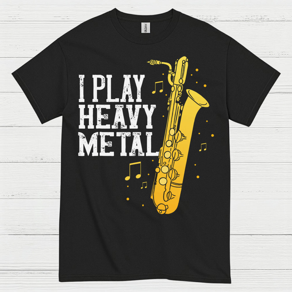 I Play Heavy Metal Saxophone T Shirt