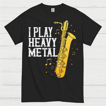 I Play Heavy Metal Saxophone T Shirt