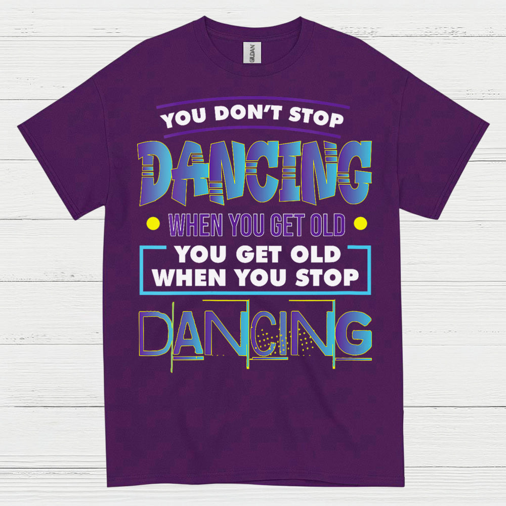Keep Dancing Motivation Dance T Shirt