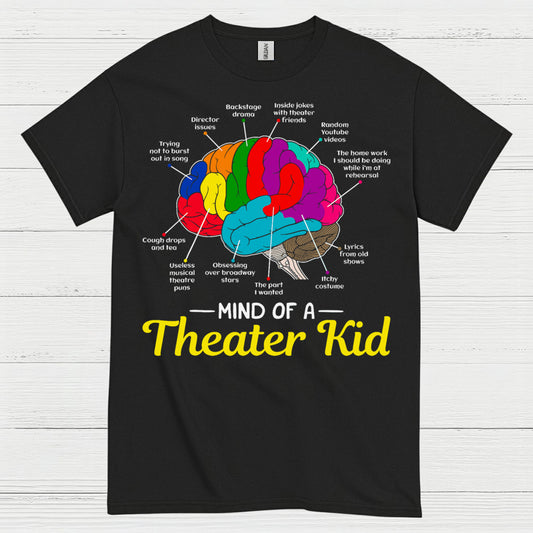 Mind Of A Theater Kid T Shirt