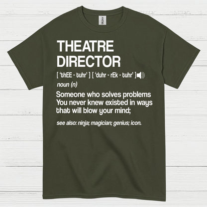 Theatre Director Definition T Shirt