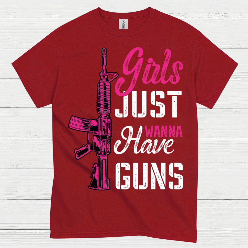 Girls Just Wanna Have Guns Funny Women T Shirt