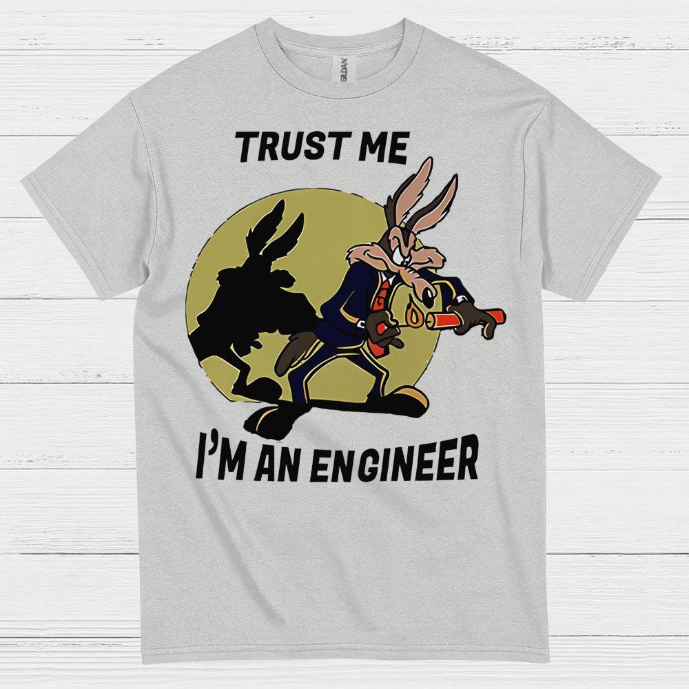 Trust Me Engineer T Shirt