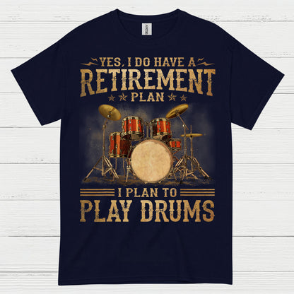 Retirement Drummer T Shirt