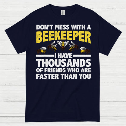 Dont Mess With A Beekeeper T Shirt