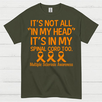 Its In My Spinal Cord Too T Shirt