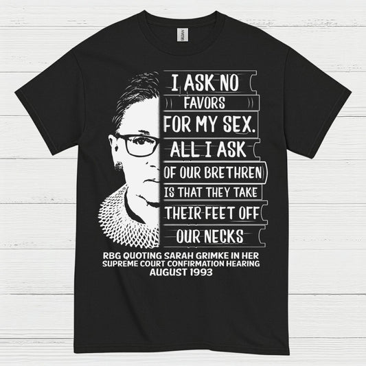 I Ask No Favors For My Sex Quote T Shirt