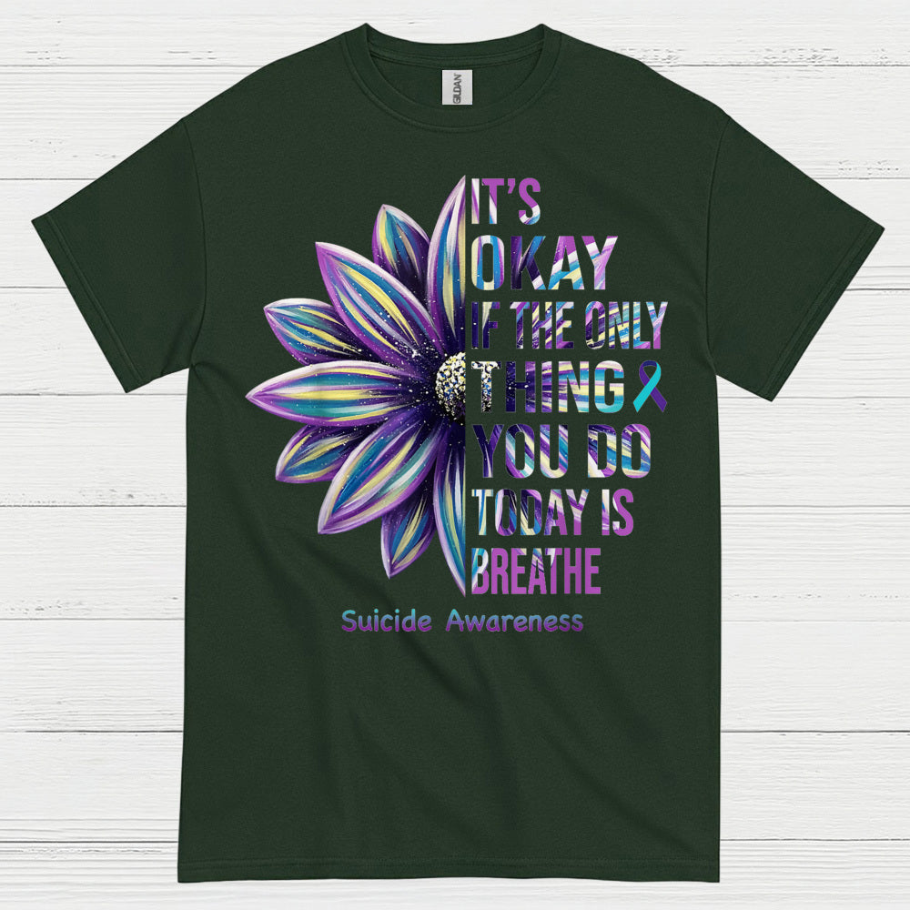 Its Okay Just Breathe Awareness T Shirt