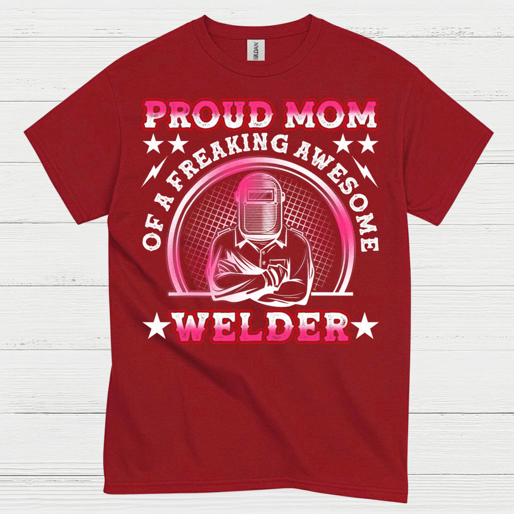 Proud Mom Welder Celebrating Her Awesome Craft T Shirt