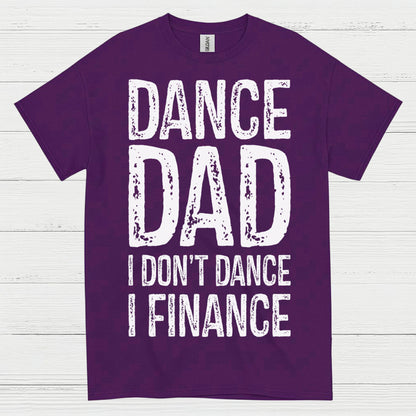 Dance Dad Humor Family T Shirt