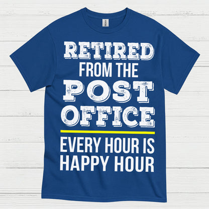 Retired Post Office Happy Hour T Shirt