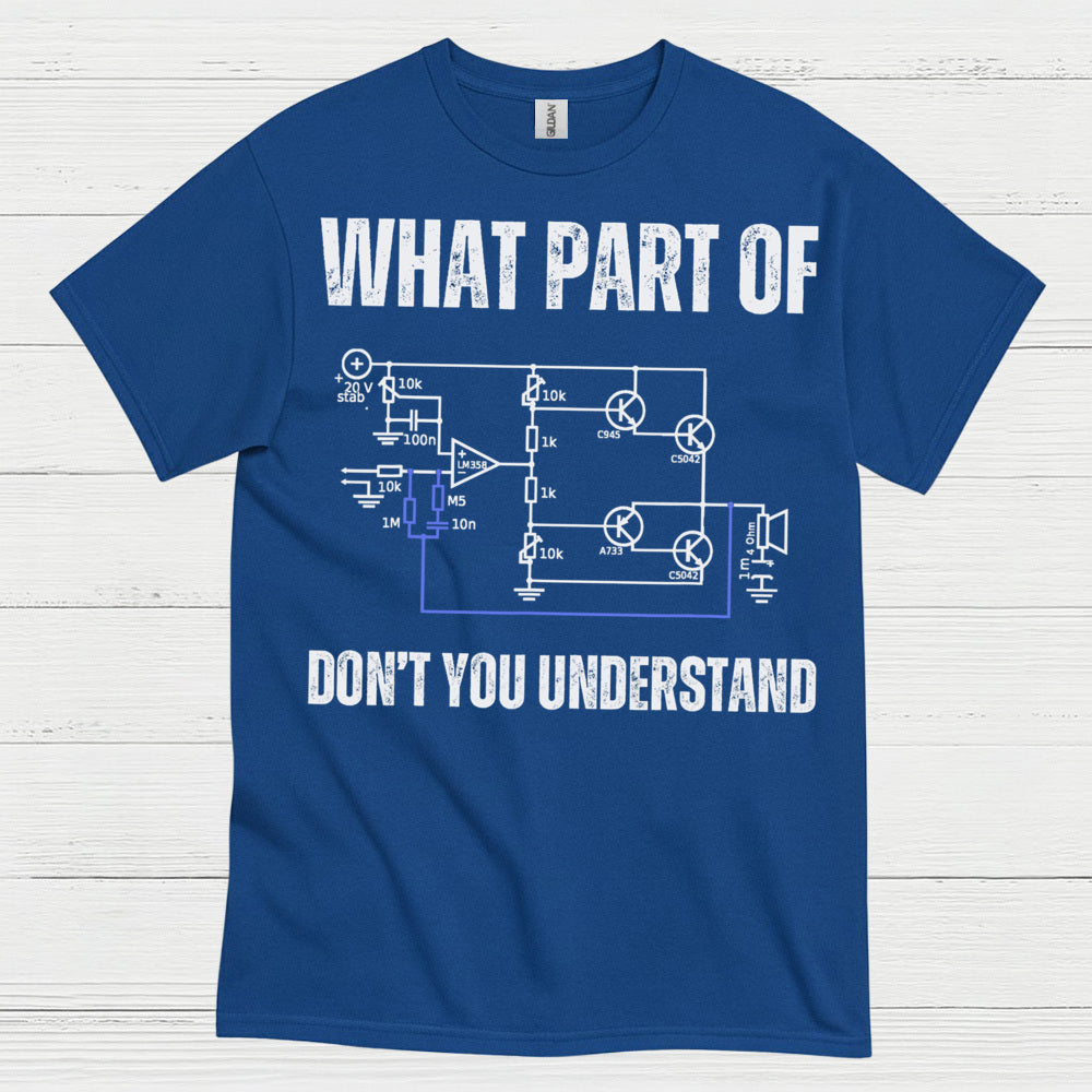 What Part Of Circuit Diagram T Shirt