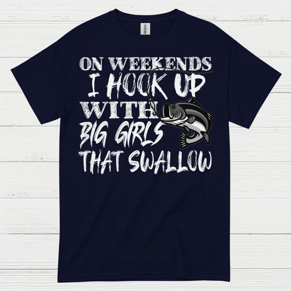 Hook Up With Big Girls Fishing T Shirt