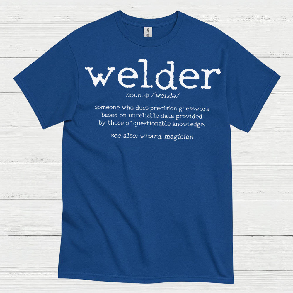 Welder Definition Funny Welding T Shirt