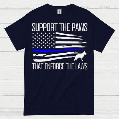 Support The Paws That Enforce The Laws T Shirt