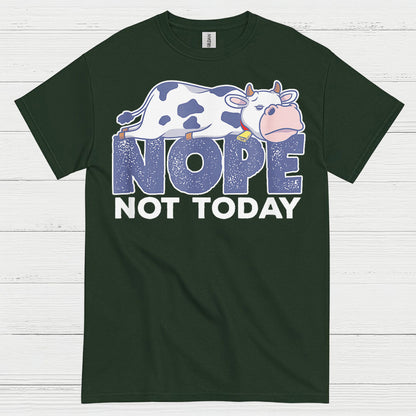 Nope Not Today Cow T Shirt