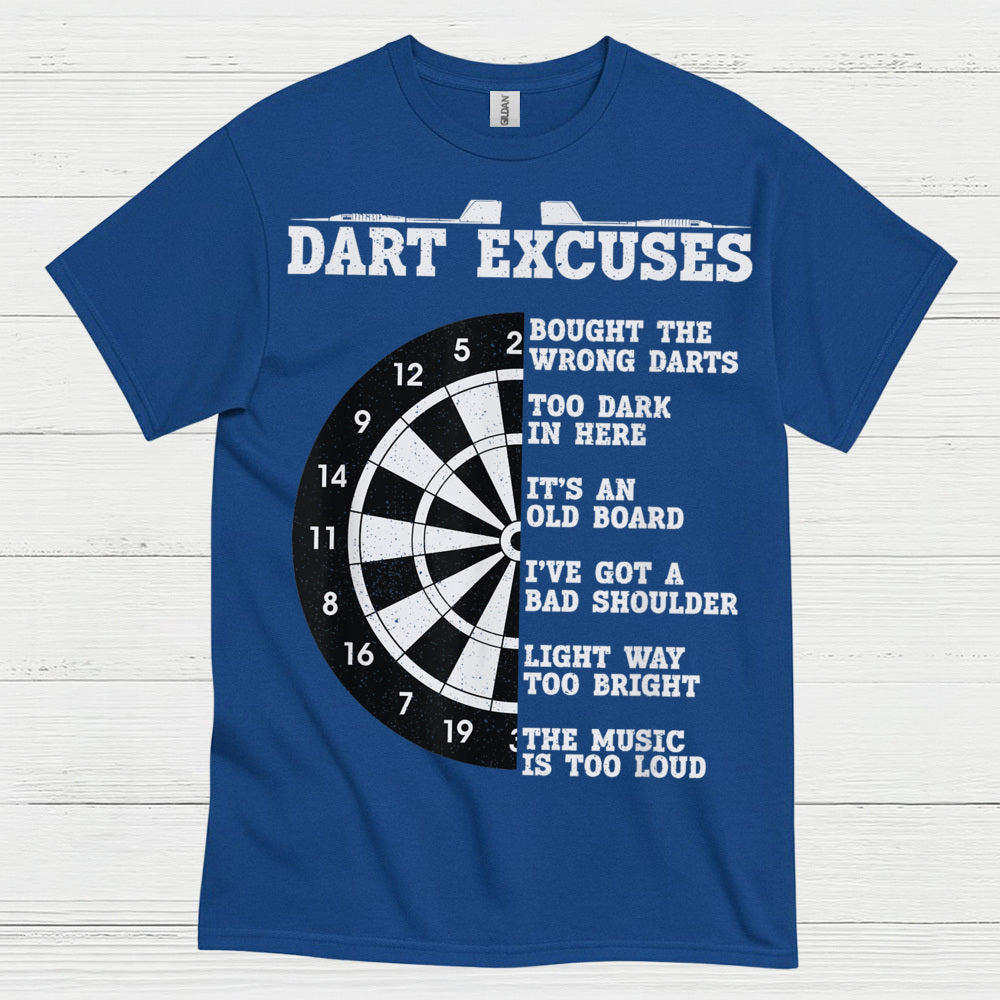 Dart Excuses Funny Darts T Shirt