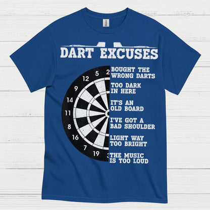 Dart Excuses Funny Darts T Shirt