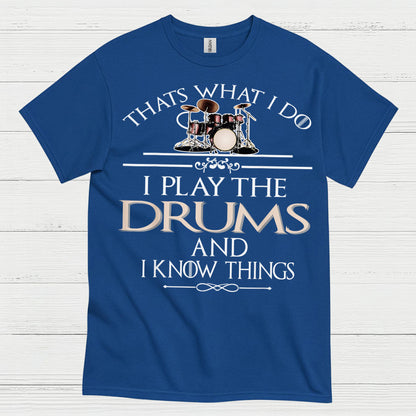 I Play The Drums T Shirt