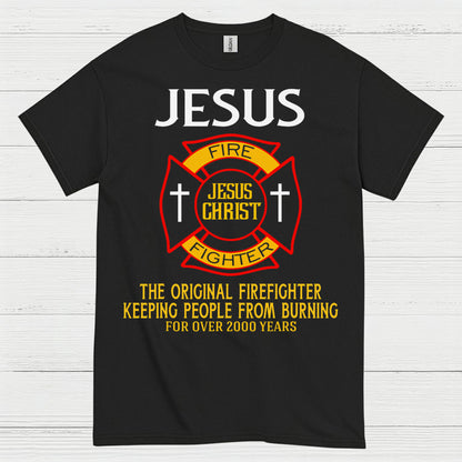 Jesus The Original Firefighter T Shirt