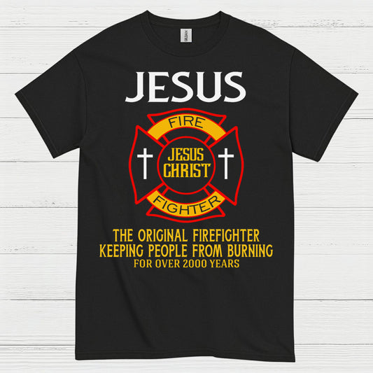 Jesus The Original Firefighter T Shirt