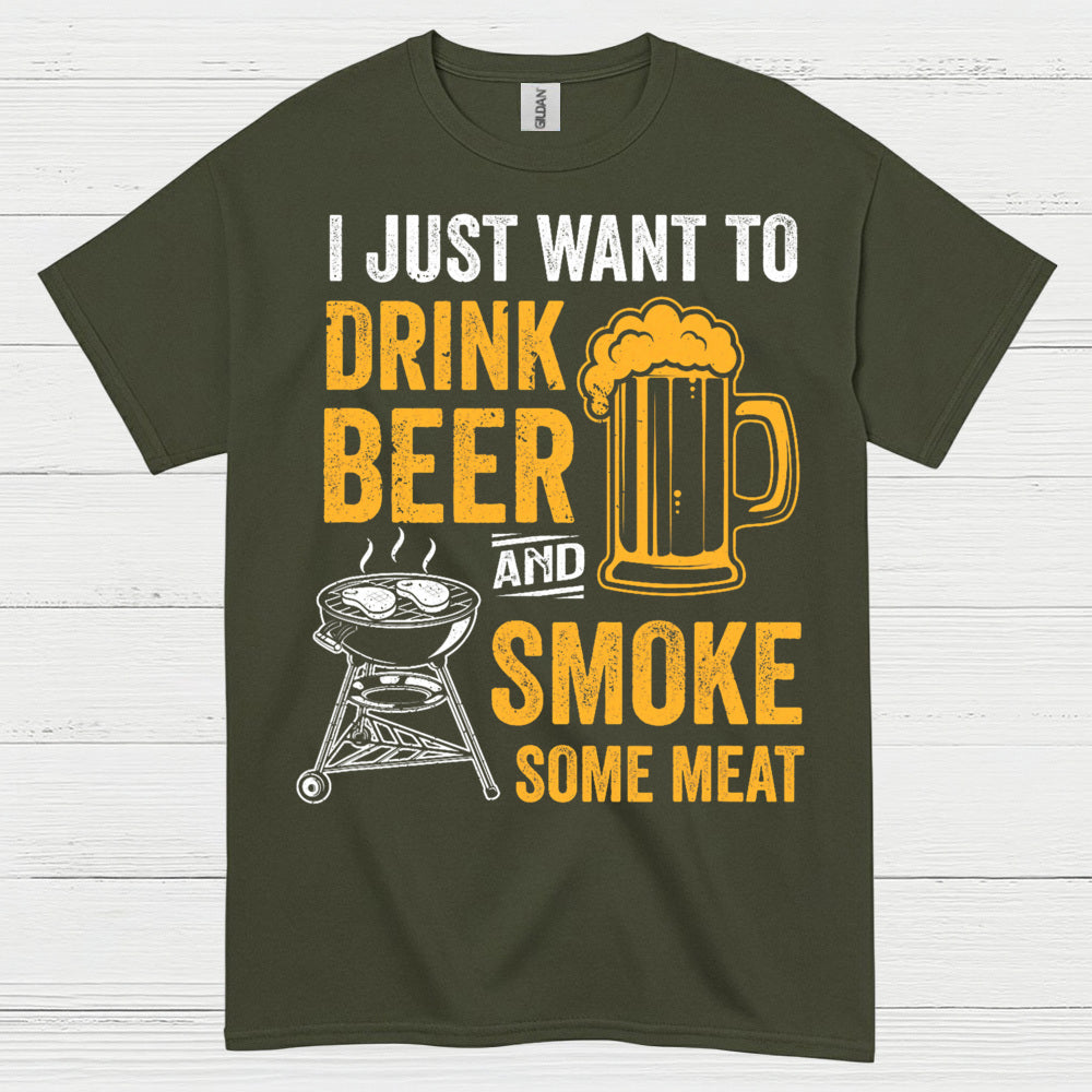 Drink Beer And Smoke Some Meat T Shirt