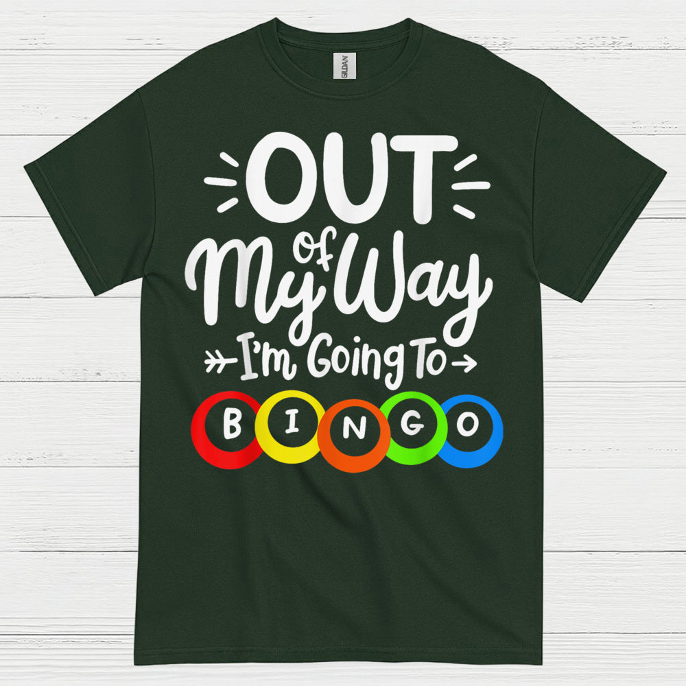 Out Of My Way Im Going To Bingo T Shirt
