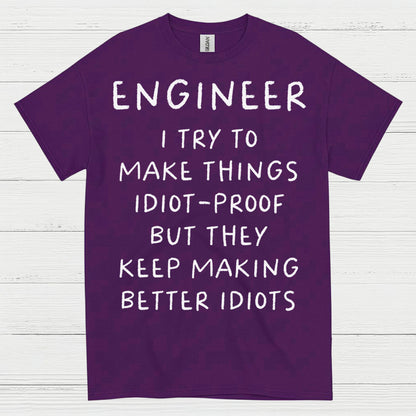 Idiot Proof Engineer T Shirt