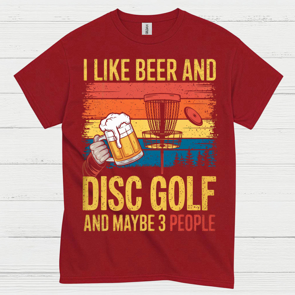 I Like Beer And Disc Golf T Shirt