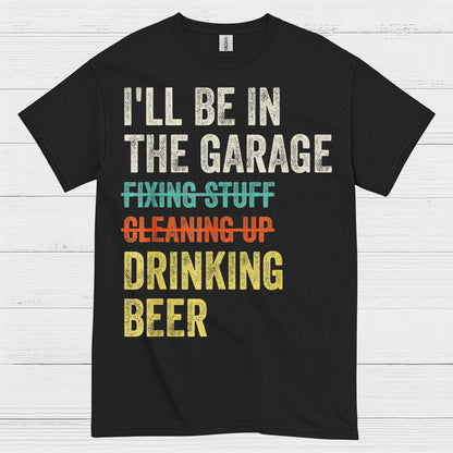 Garage Time Means Drinking Beer T Shirt