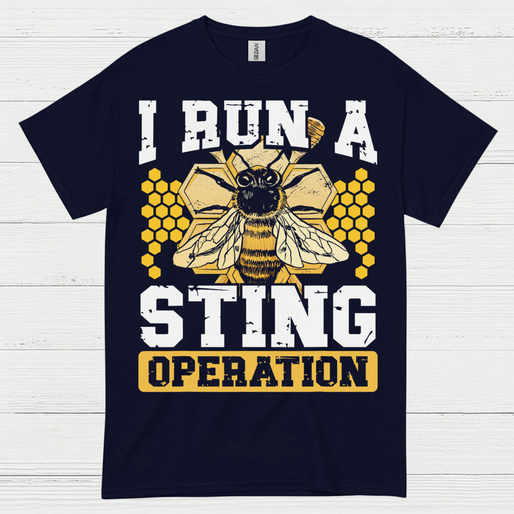 I Run A Sting Operation T Shirt