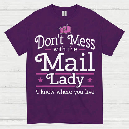 Mess Around Find Out Mail Lady T Shirt