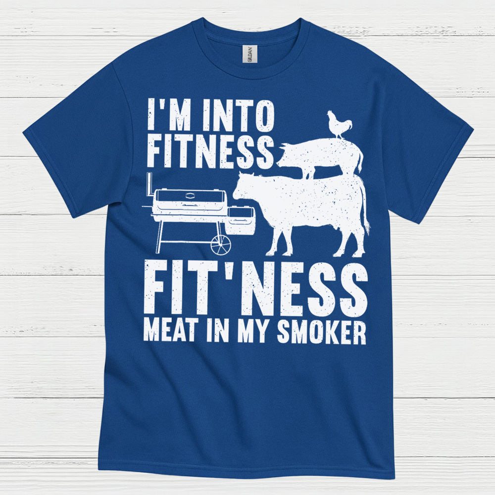 Fitness Meat In My Smoker T Shirt
